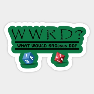 WWRD? Sticker